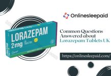 Common Questions Answered about Lorazepam Tablets UK